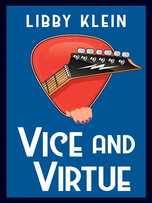 Title details for Vice and Virtue by Libby Klein - Wait list